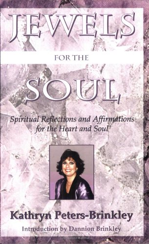 Beispielbild fr Jewels of the Soul: Spiritual Reflections and Affirmations for the Heart and Soul zum Verkauf von ThriftBooks-Atlanta