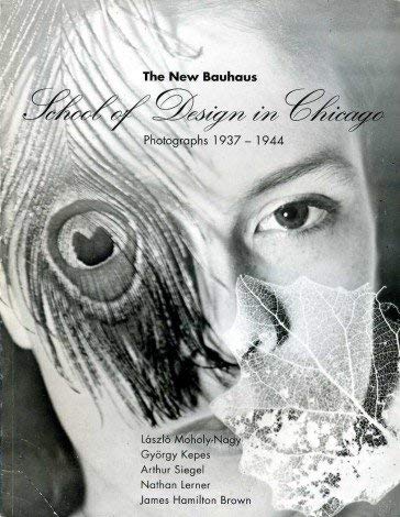 9780963852205: The New Bauhaus School of Design in Chicago: Photographs, 1937-1944