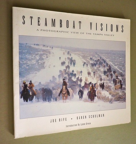 9780963854605: Title: Steamboat Visions A Unique Perspective of Lifestyl