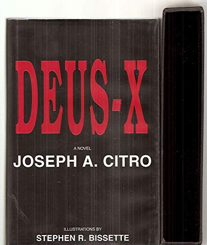9780963858504: Deus-X : a novel of spiritual terror [Hardcover] by Citro, Joseph A.