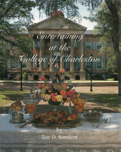 Stock image for Entertaining at the College of Charleston for sale by SecondSale