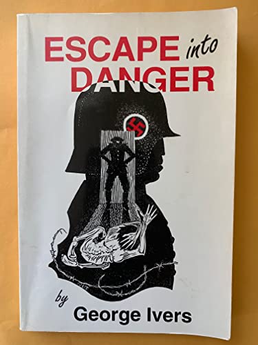 Escape Into Danger