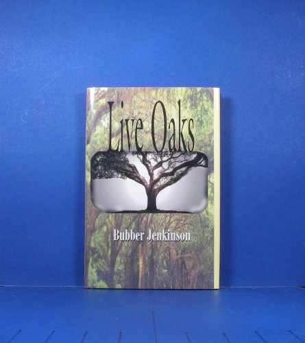 Stock image for Live Oaks for sale by Transition Living