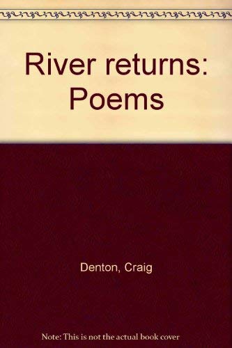9780963865502: River returns: Poems