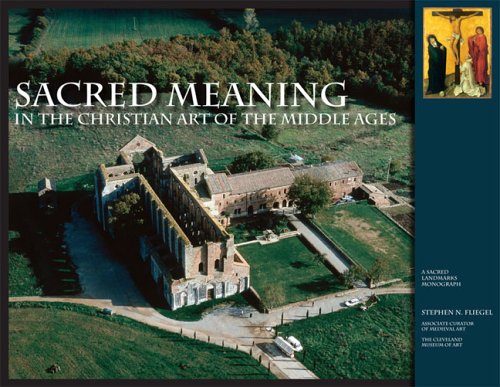 Beispielbild fr Sacred Meaning in the Christian Art of the Middle Ages Sacred Landmarks Monograph zum Verkauf von PBShop.store US
