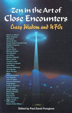 Stock image for Zen in the Art of Close Encounters: Crazy Wisdom and Ufos for sale by KuleliBooks