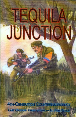 Beispielbild fr Tequila Junction: 4th-Generation Counterinsurgency zum Verkauf von GoldenWavesOfBooks