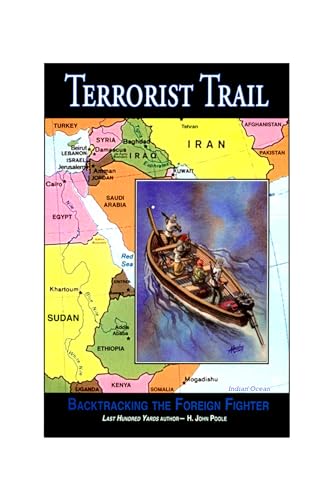 Beispielbild fr Terrorist Trail: Backtracking the Foreign Fighter zum Verkauf von KuleliBooks