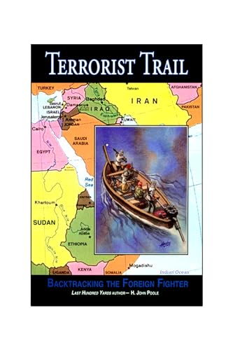 Stock image for Terrorist Trail: Backtracking the Foreign Fighter for sale by KuleliBooks
