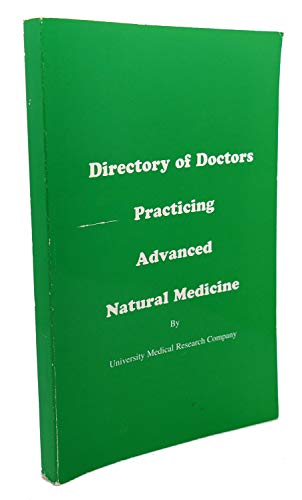 9780963871428: Directory of doctors practicing advanced natural medicine