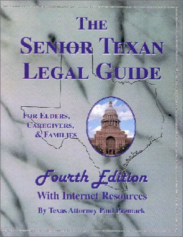 Beispielbild fr The Senior Texan Legal Guide, 4th Edition zum Verkauf von HPB-Ruby