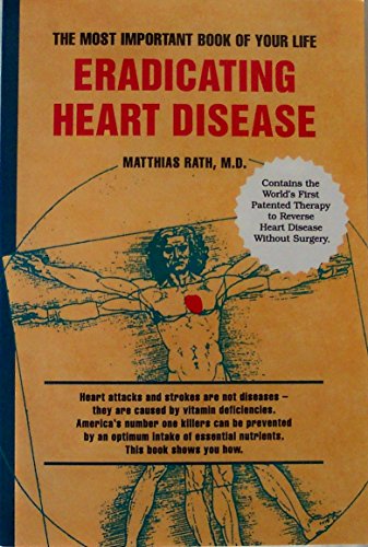 Imagen de archivo de Eradicating Heart Disease a la venta por Once Upon A Time Books