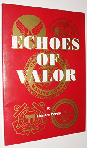 Imagen de archivo de Echoes of Valor a la venta por M & M Books