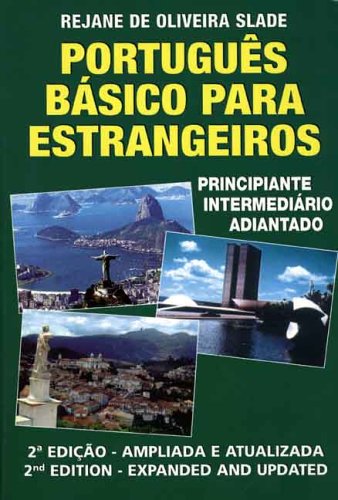 Stock image for Portugues Basico Para Estrangeiros Principiante - Intermediario - Adiantado for sale by Mahler Books
