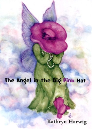Imagen de archivo de The Angel in the Big Pink Hat a la venta por ThriftBooks-Atlanta