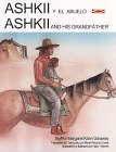 Stock image for Ashkii and His Grandfather - Ashkii y el Abuelo (Spanish Edition) for sale by Book Lover's Warehouse
