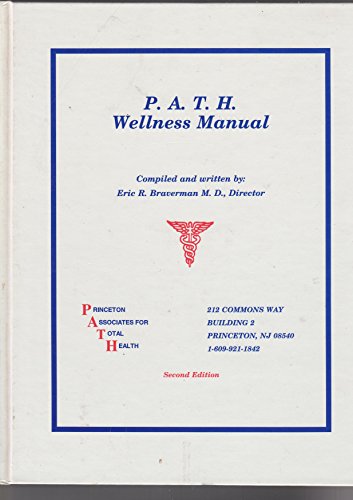 Imagen de archivo de P.A.T.H. Wellness Manual a la venta por ThriftBooks-Atlanta