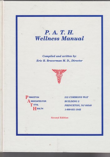 Stock image for P.A.T.H. Wellness Manual for sale by ThriftBooks-Atlanta