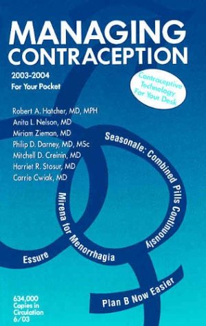 9780963887528: A Pocket Guide to Managing Contraception: 2003-2004