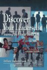Beispielbild fr Discover Your Leader Self : Training the Leader Inside You zum Verkauf von Better World Books