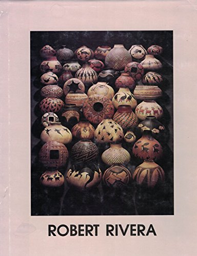 Stock image for Robert Rivera: Painted Gourds for sale by Time Tested Books