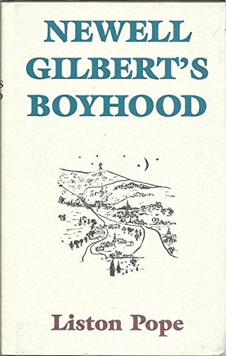 Beispielbild fr Newell Gilbert's Boyhood zum Verkauf von The Enigmatic Reader