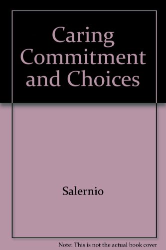 Imagen de archivo de Caring Commitment and Choices a la venta por Better World Books