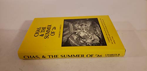 9780963896407: Title: Chas and the Summer of 26