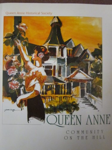 Stock image for Queen Anne: Community on the Hill for sale by SecondSale