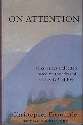 Beispielbild fr On Attention: Talks, Essays and Letters to His Pupils zum Verkauf von Used Esoteric Books