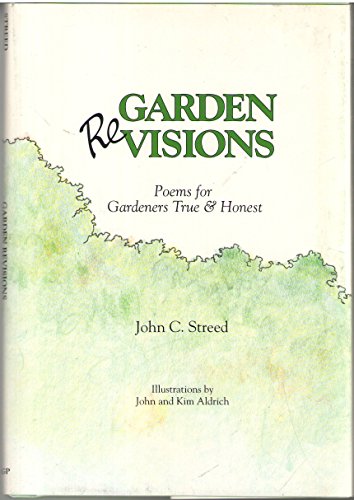 Imagen de archivo de Garden Revisions: Poems for Gardeners True and Honest a la venta por HPB-Diamond