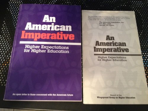 9780963916006: American Imperative: Higher Expectations for Higher Education