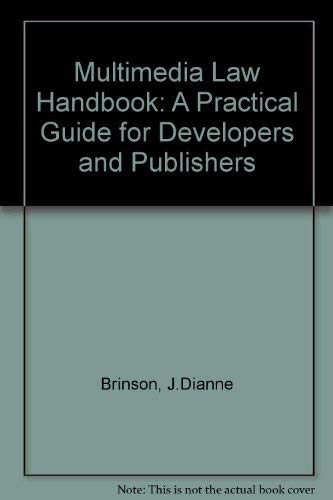 9780963917300: Multimedia Law Handbook: A Practical Guide for Developers and Publishers