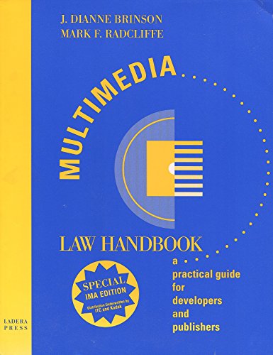 Stock image for Multimedia Law and Business Handbook : A Practical Guide for Developers and Publishers for sale by Better World Books: West