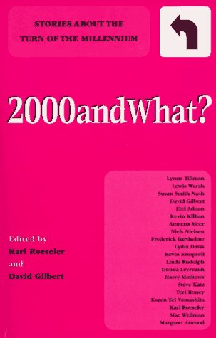 9780963919229: 2000andWhat? Stories about the Turn of the Millennium