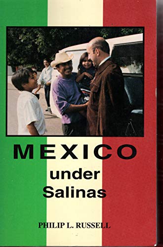 9780963922304: Mexico Under Salinas