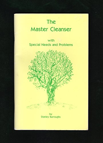 Beispielbild fr The Master Cleanser: With Special Needs and Problems zum Verkauf von Wonder Book