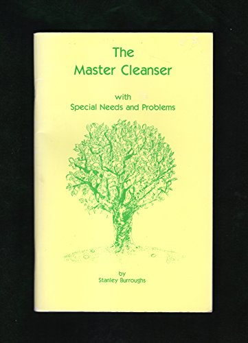 Stock image for The Master Cleanser: With Special Needs and Problems for sale by Jenson Books Inc