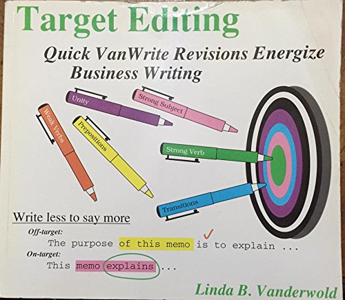 9780963928207: Target Editing: Qiuck Vanwrite Revisions Energize Business Writing