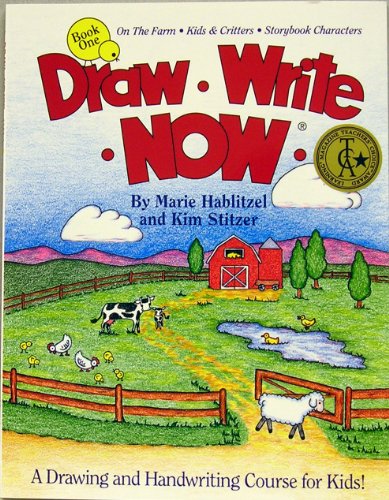 Draw Write Now, Book 1: On the Farm-Kids and Critters-Storybook Characters (Draw-Write-Now)