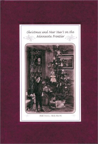 Beispielbild fr Christmas and New Year's on the Minnesota Frontier zum Verkauf von Ally Press Center