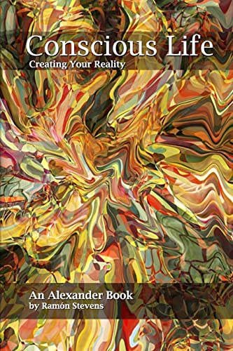 Stock image for Conscious Life: Creating Your Reality for sale by Off The Shelf