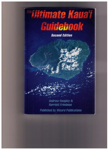 Beispielbild fr The Ultimate Kauai Guidebook zum Verkauf von Wonder Book