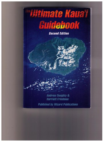 Stock image for The Ultimate Kauai Guidebook for sale by SecondSale