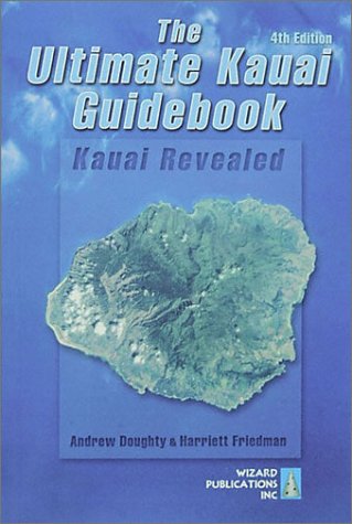 Beispielbild fr The Ultimate Kauai Guidebook: Kauai Revealed zum Verkauf von SecondSale