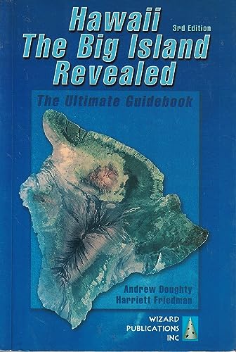 Beispielbild fr Hawaii the Big Island Revealed: The Ultimate Guidebook zum Verkauf von Wonder Book