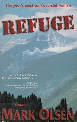 Refuge: A Novel (9780963946522) by Olsen, Mark