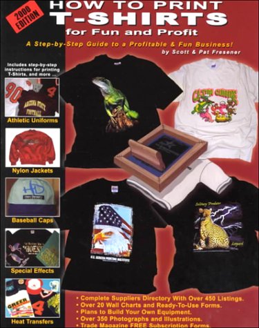 Stock image for How to Print T-Shirts for Fun and Profit! for sale by ThriftBooks-Atlanta