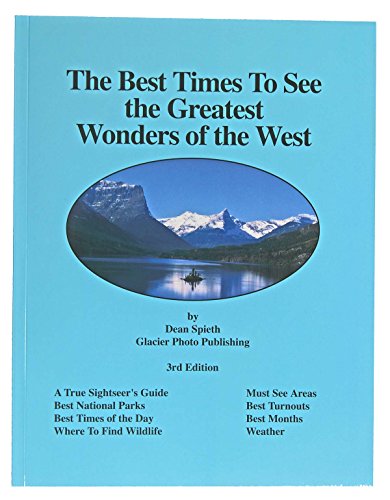 Imagen de archivo de Best Times to See the Greatest Wonders of the West a la venta por mountain