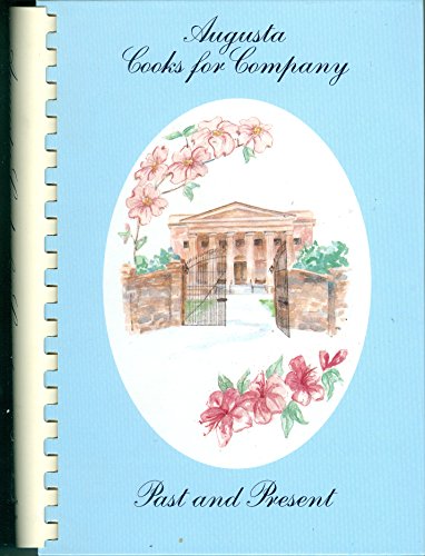 Imagen de archivo de Augusta Cooks for Company Past and Present a la venta por HPB-Red